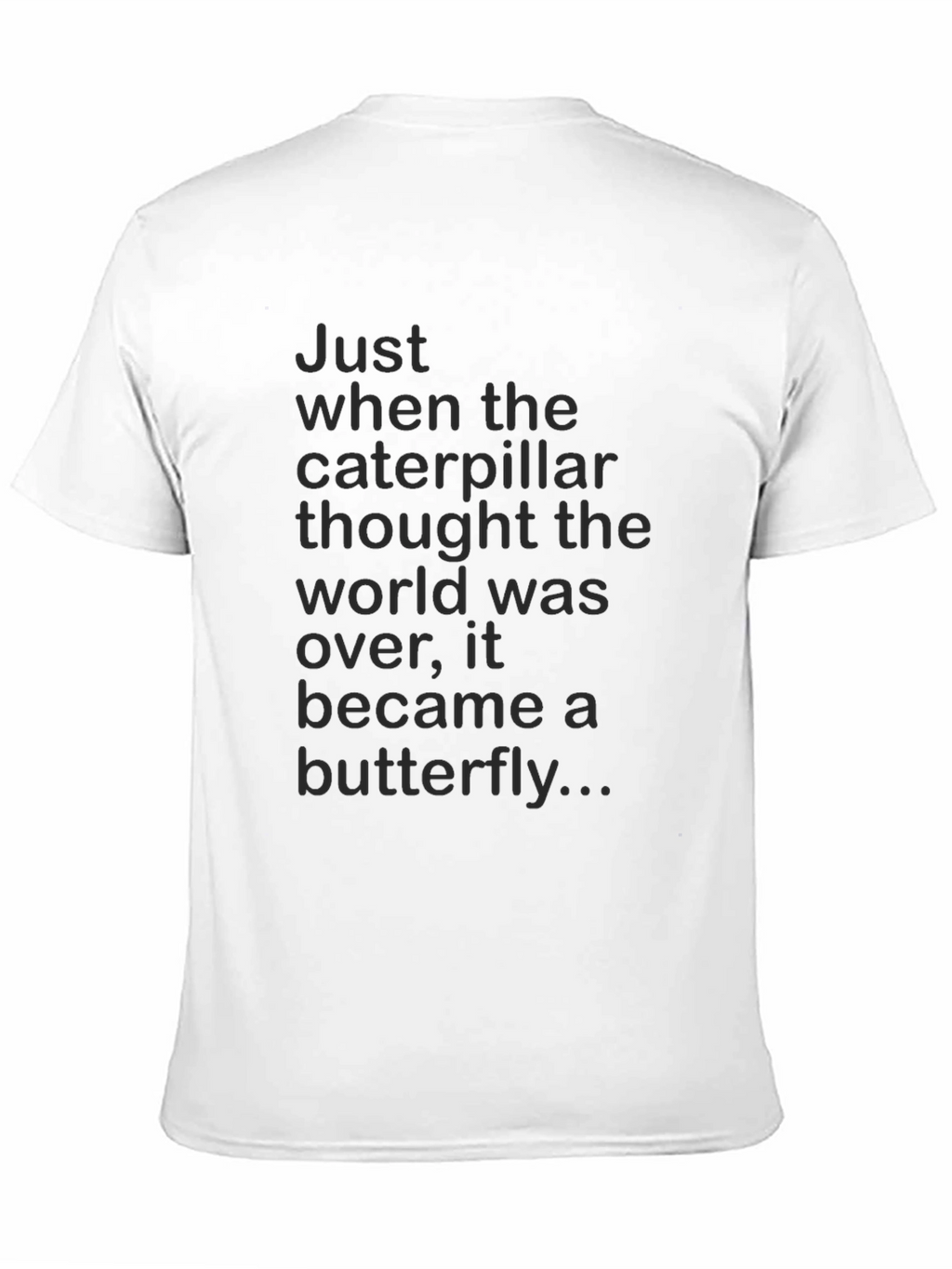 Butterfly Caterpillar Inspirational T-Shirt