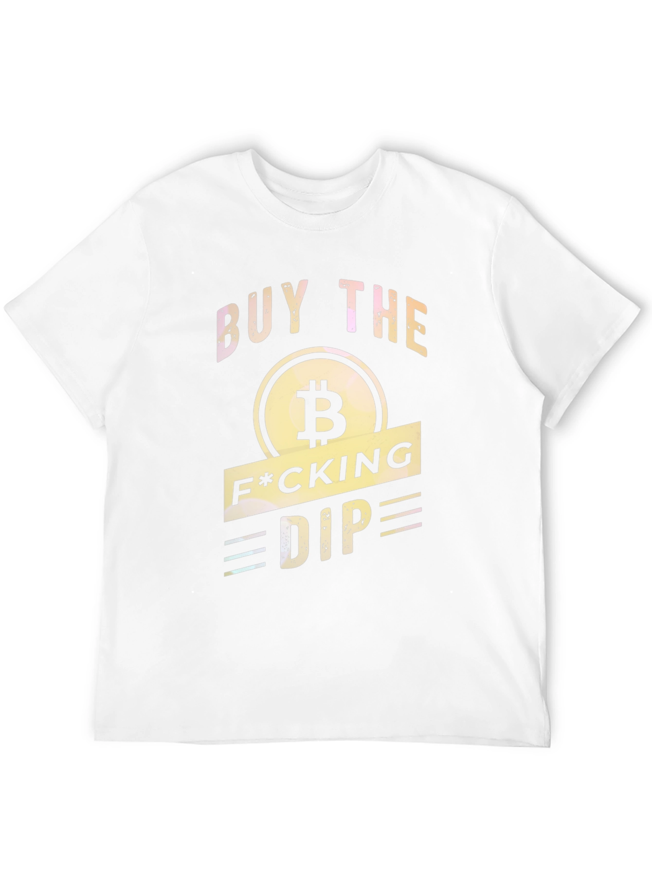 Buy The F*cking Dip Bitcoin T-Shirt