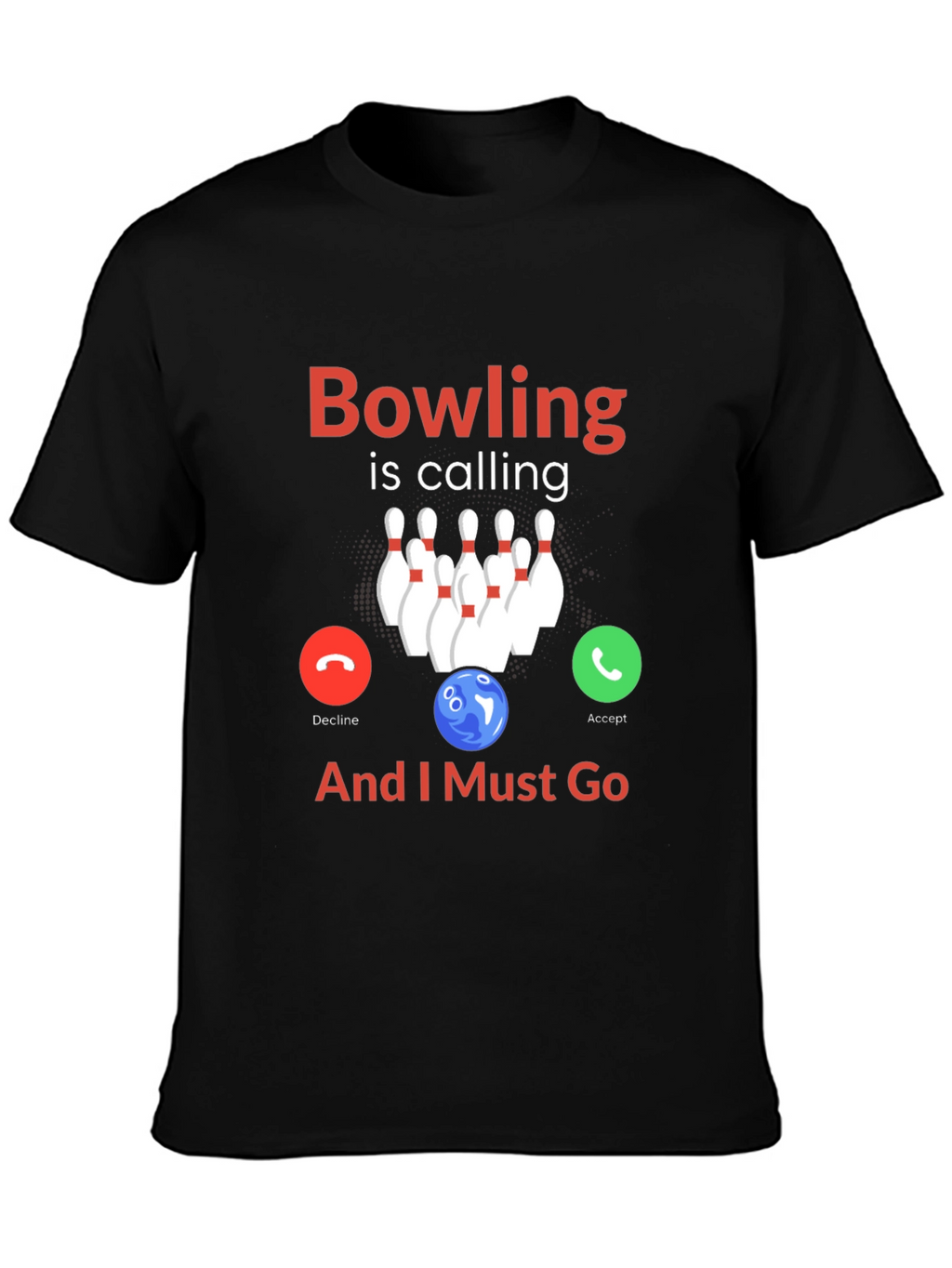 Bowling is Calling T-Shirt