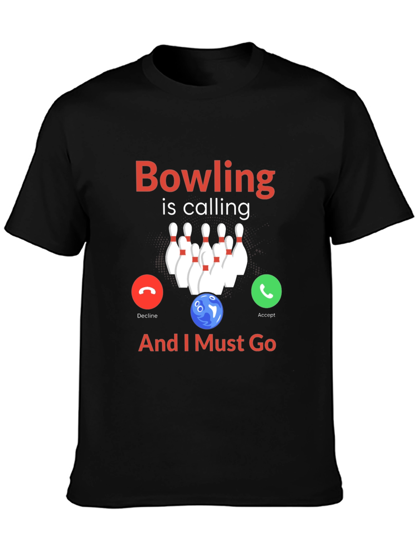 Bowling is Calling T-Shirt