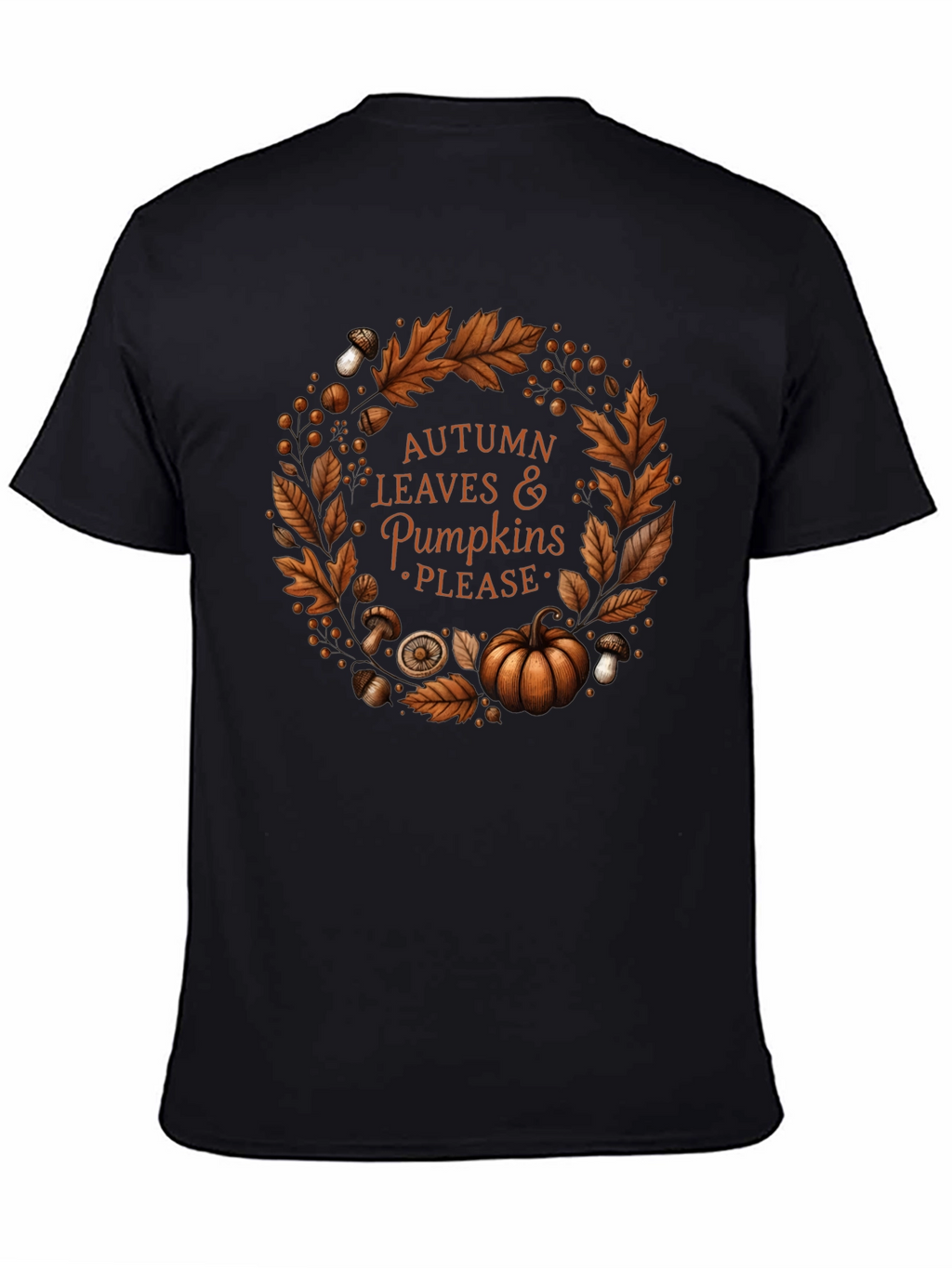 Autumn Leaves & Pumpkins Please T-Shirt