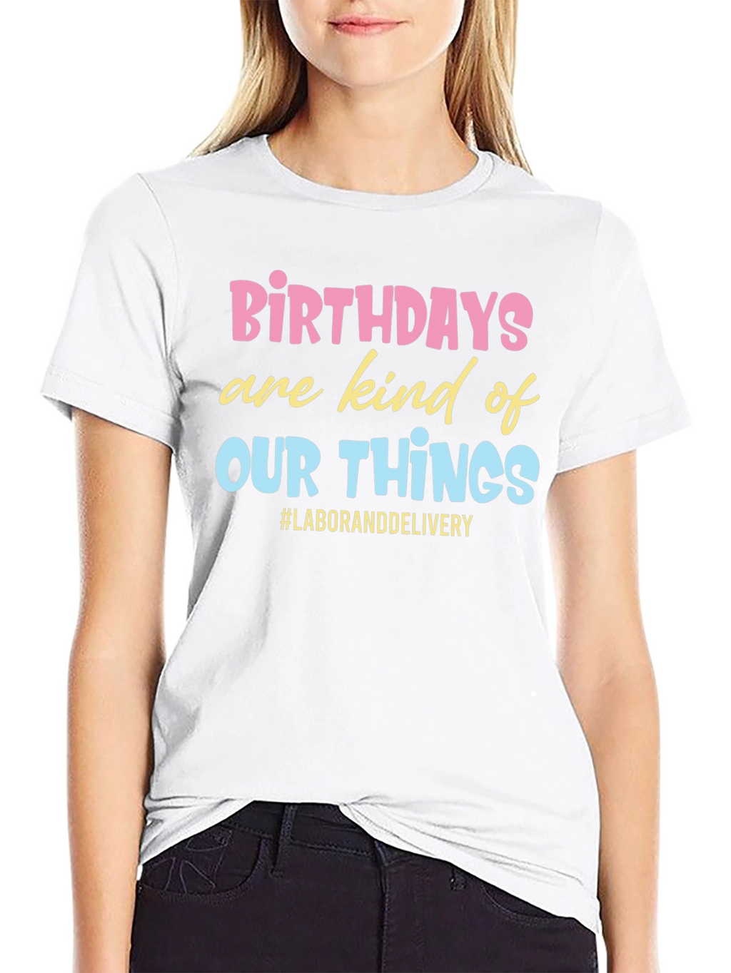 Birthday Labor and Delivery Graphic Tee
