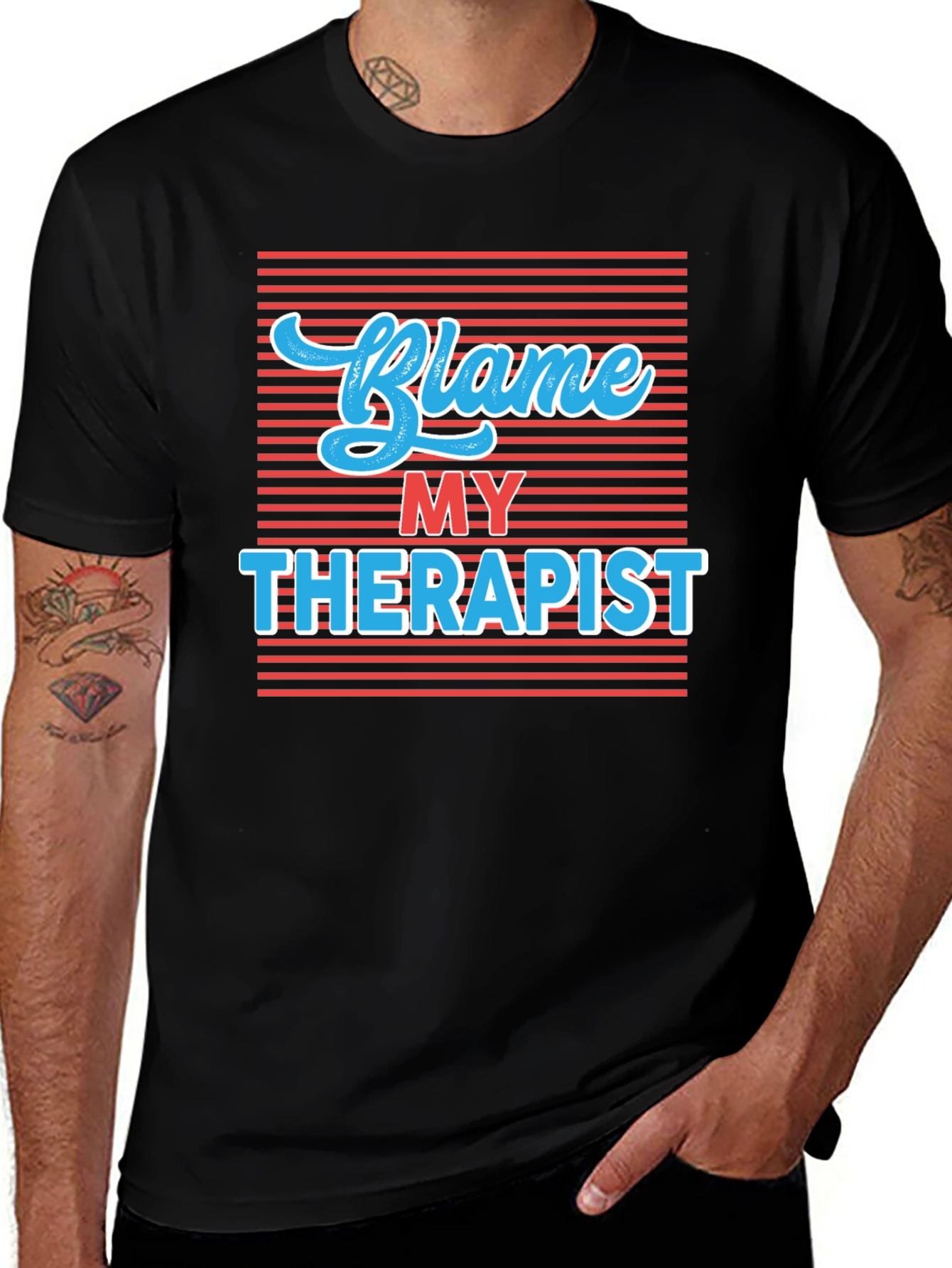 Blame My Therapist T-Shirt - Humorous Graphic Tee