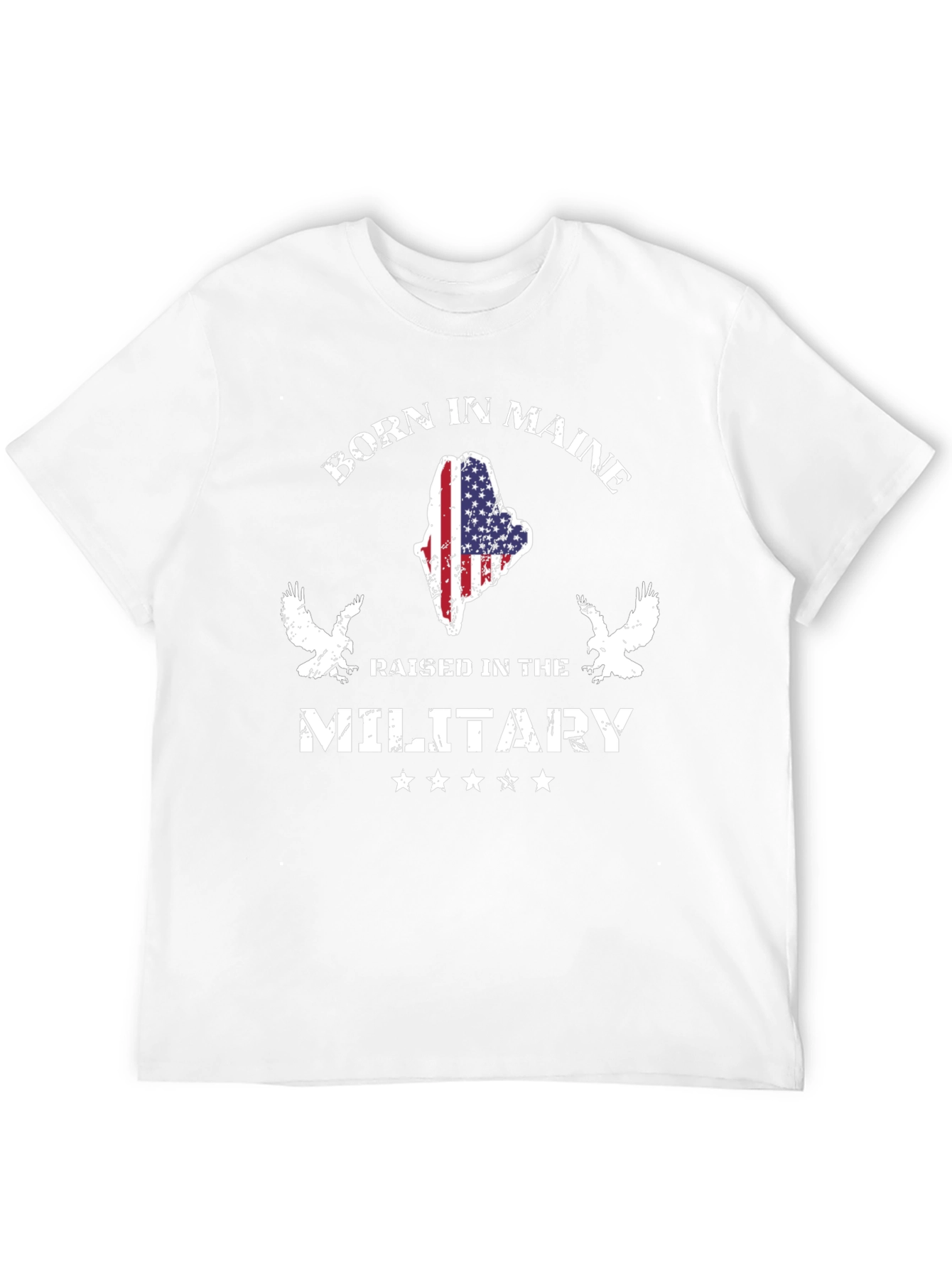 Born in Maine Raised in the Military T-Shirt