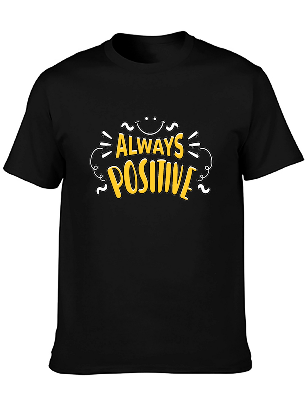 Always Positive Black T-Shirt