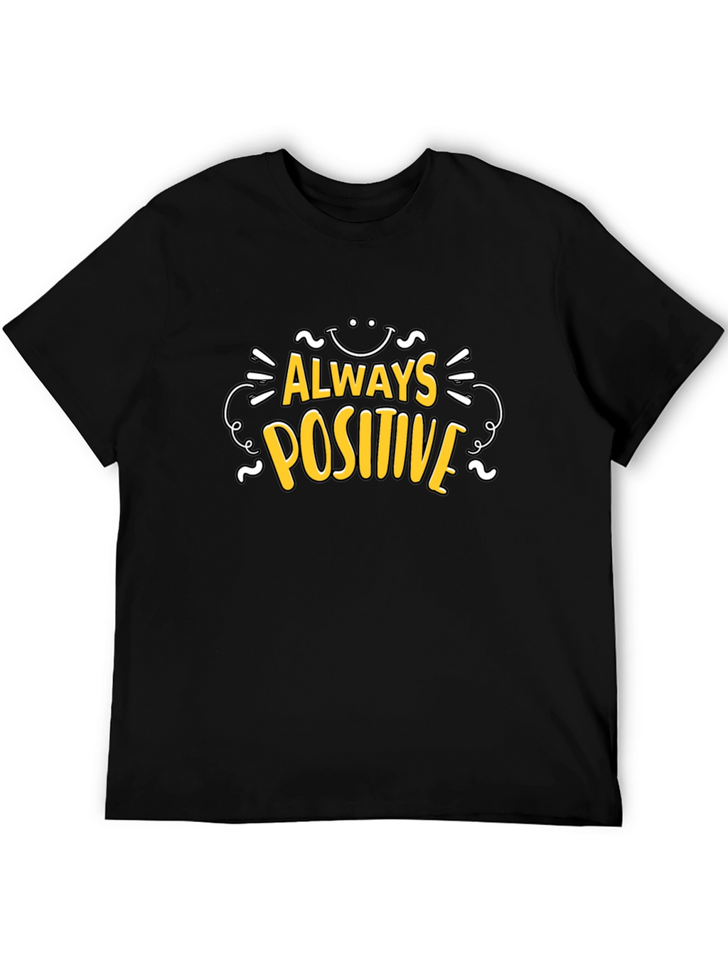 Always Positive Black T-Shirt