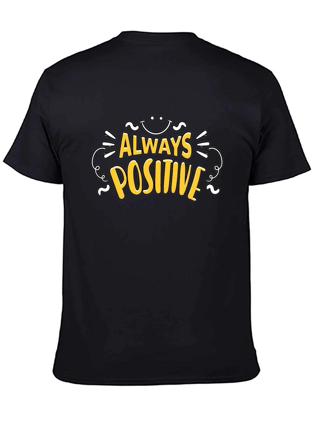 Always Positive Black T-Shirt