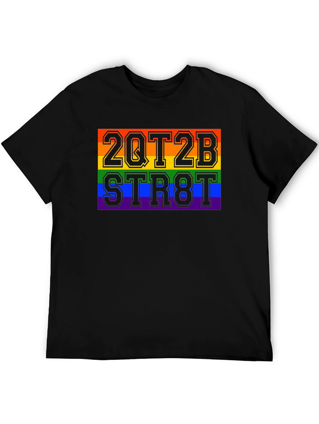 2QT2B STR8T Pride Rainbow Graphic T-Shirt