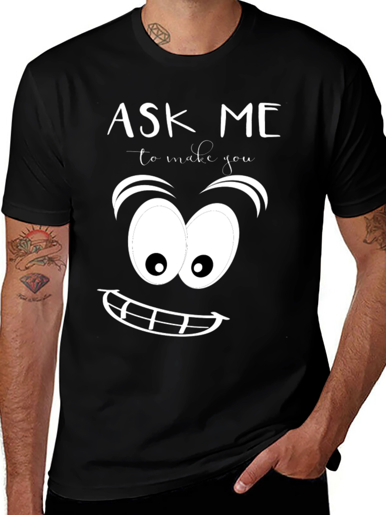 Ask Me To Make You Smile Graphic Tee