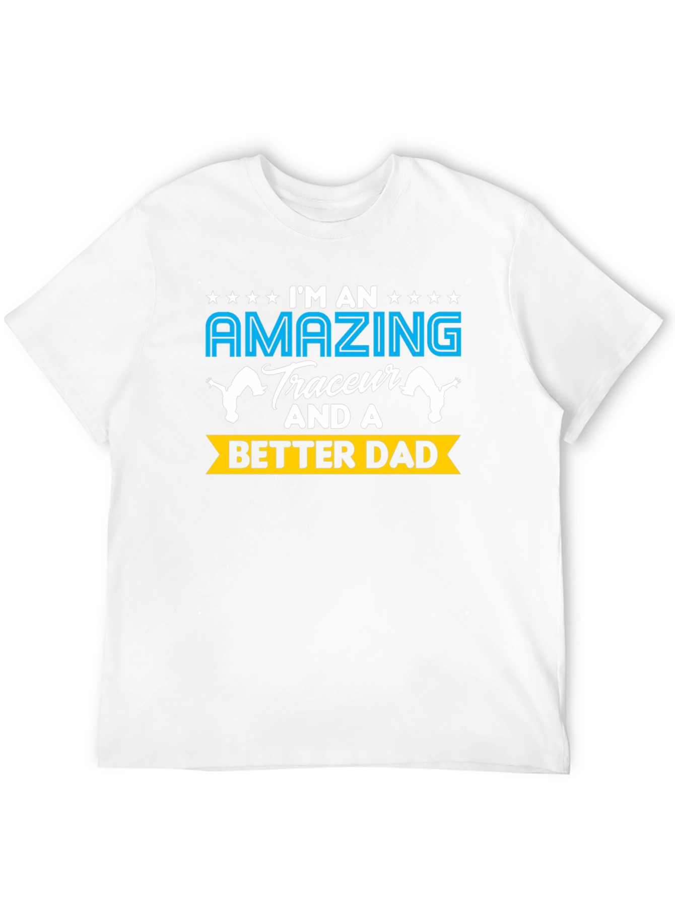 Amazing Traceur Dad T-Shirt - Parkour Father Tee