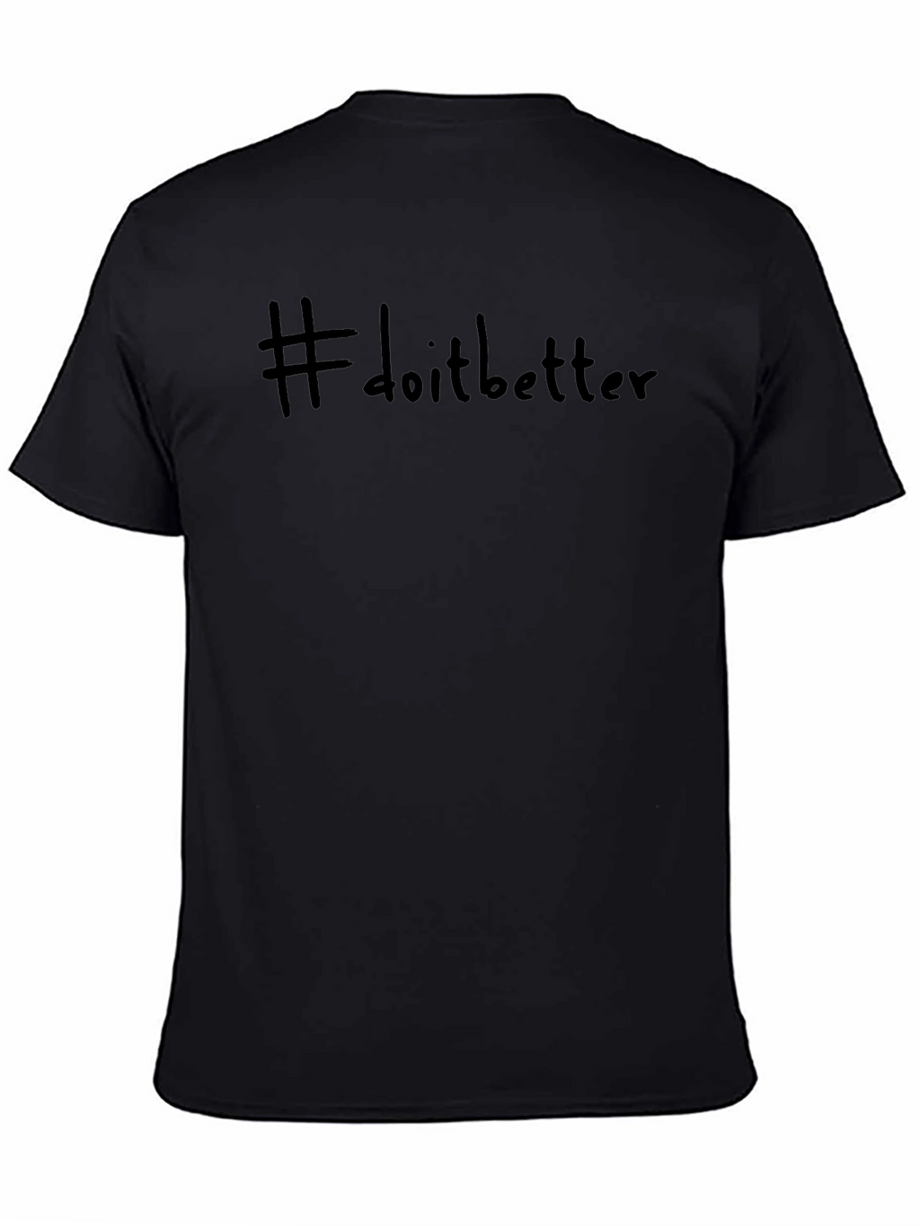 #doitbetter Black Casual Graphic Tee