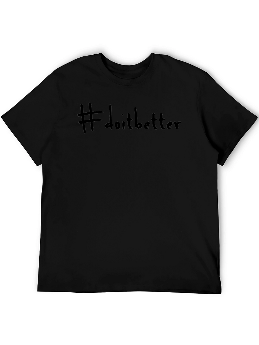 #doitbetter Black Casual Graphic Tee