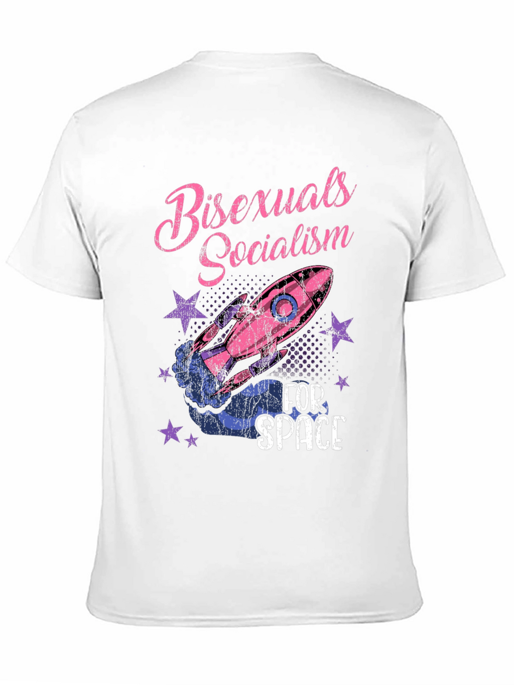 Bisexuals Socialism For Space Graphic Tee