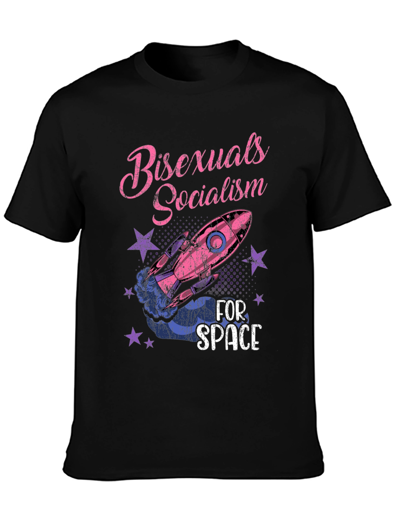 Bisexuals Socialism For Space Graphic Tee