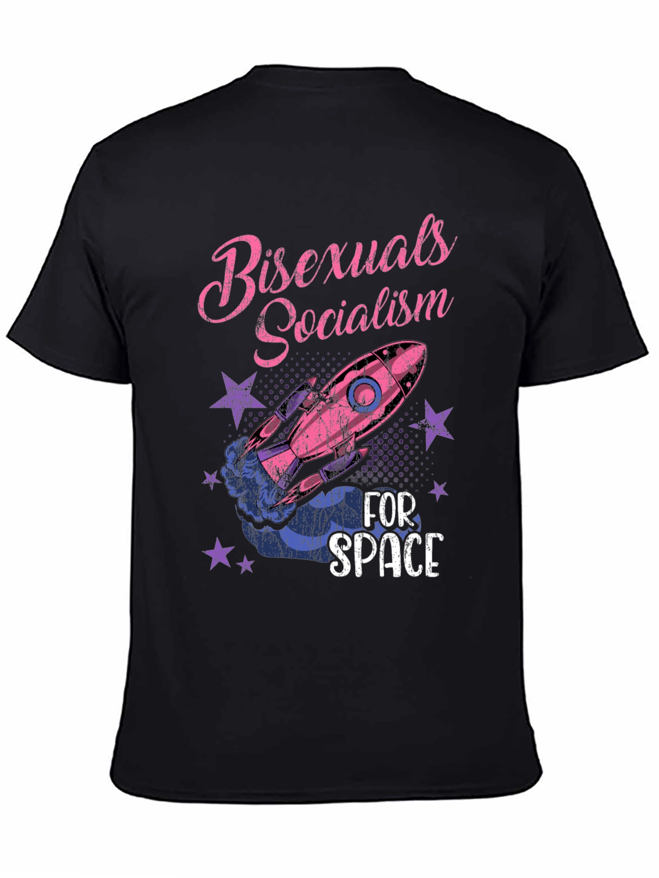 Bisexuals Socialism For Space Graphic Tee