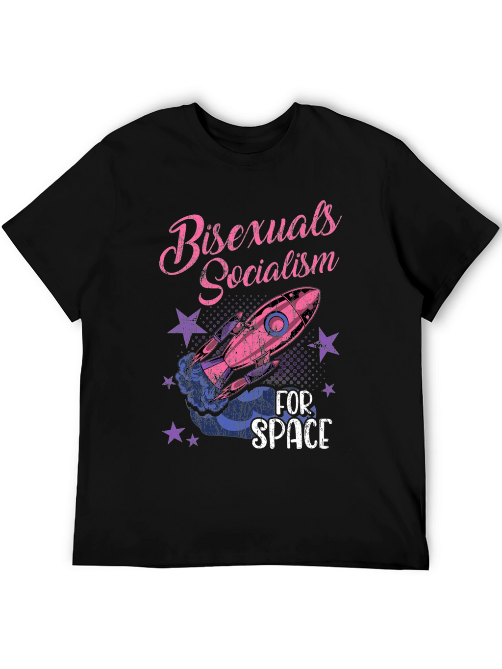 Bisexuals Socialism For Space Graphic Tee