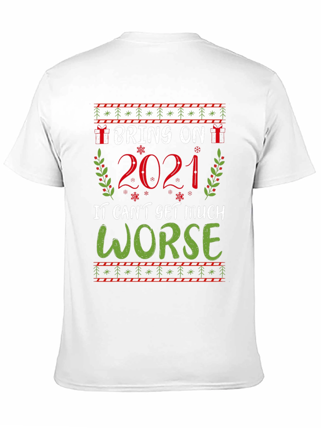 Bring on 2021 Graphic Tee