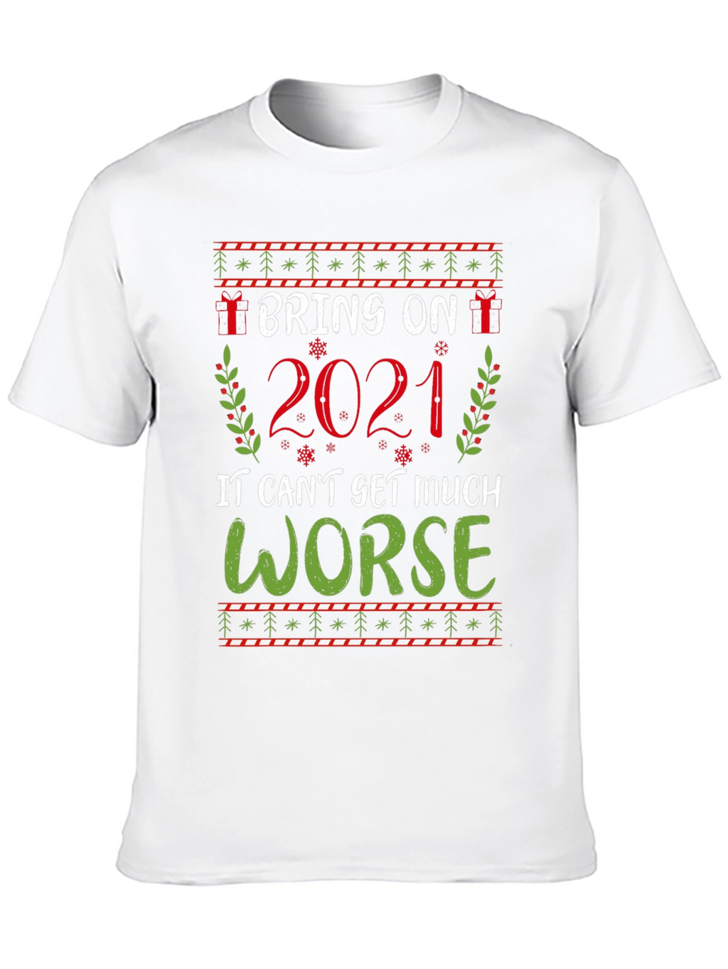 Bring on 2021 Graphic Tee