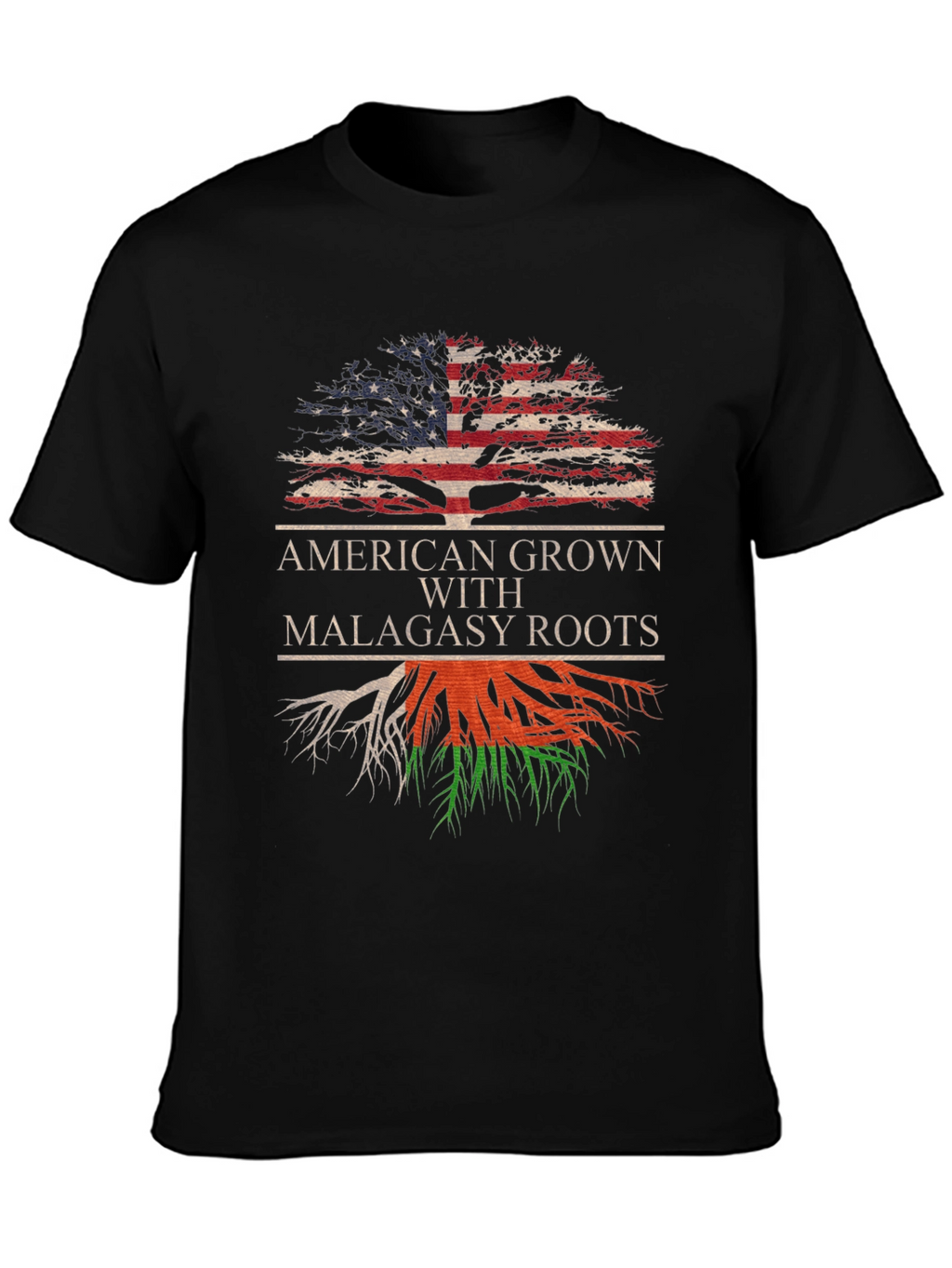 American Grown with Malagasy Roots T-Shirt
