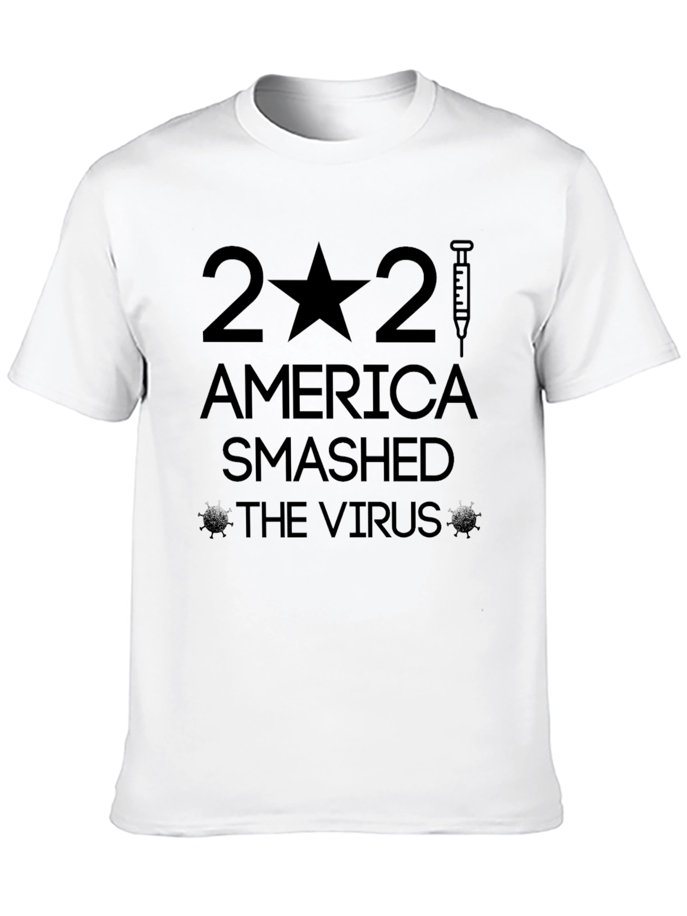 America Smashed The Virus 2021 T-Shirt