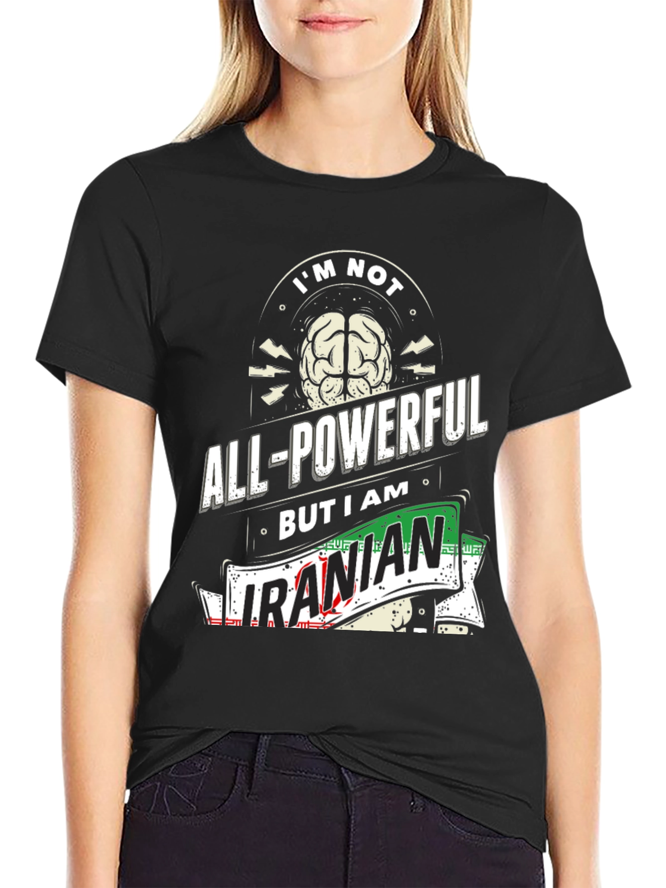 All-Powerful Iranian T-Shirt - Novelty Graphic Tee
