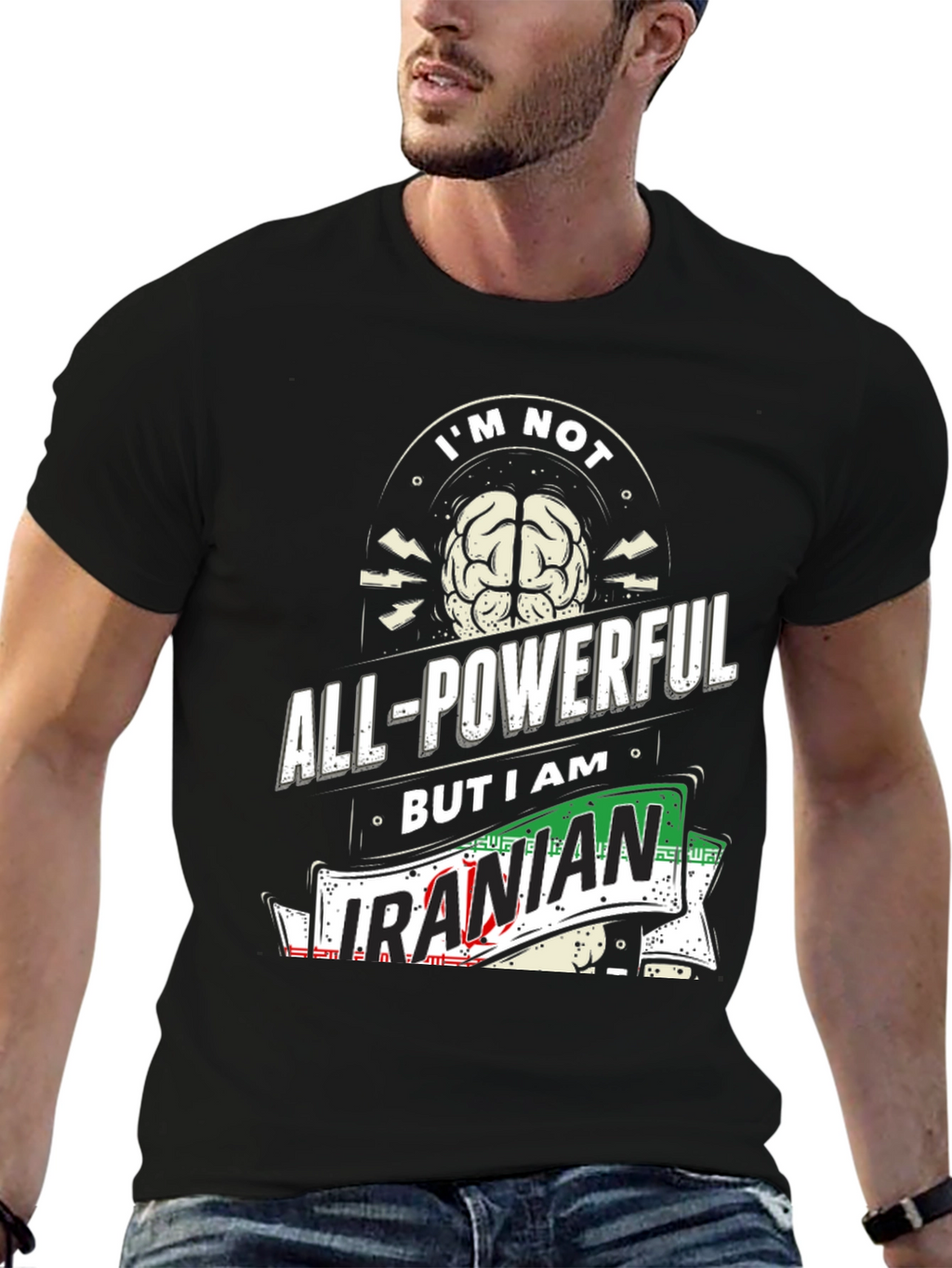All-Powerful Iranian T-Shirt - Novelty Graphic Tee