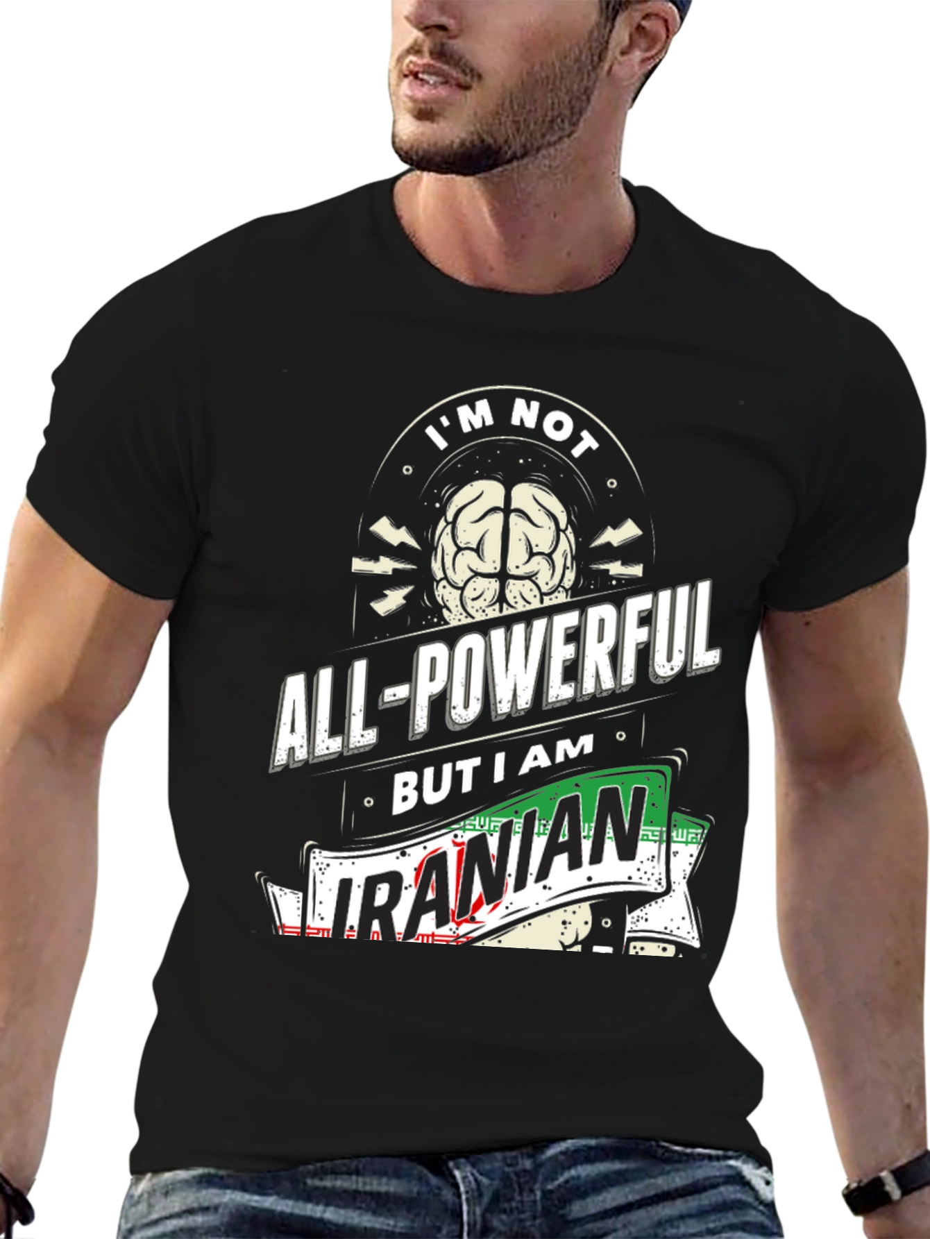 All-Powerful Iranian T-Shirt - Novelty Graphic Tee