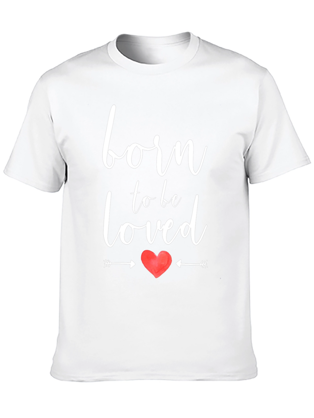 Born to be Loved Graphic Tee