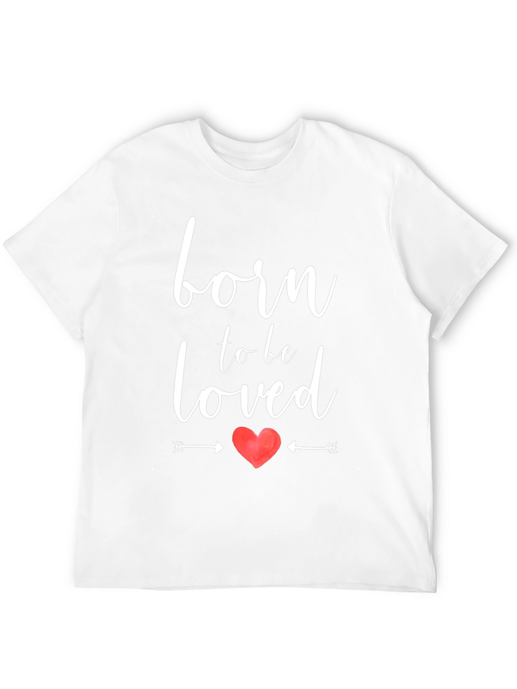 Born to be Loved Graphic Tee