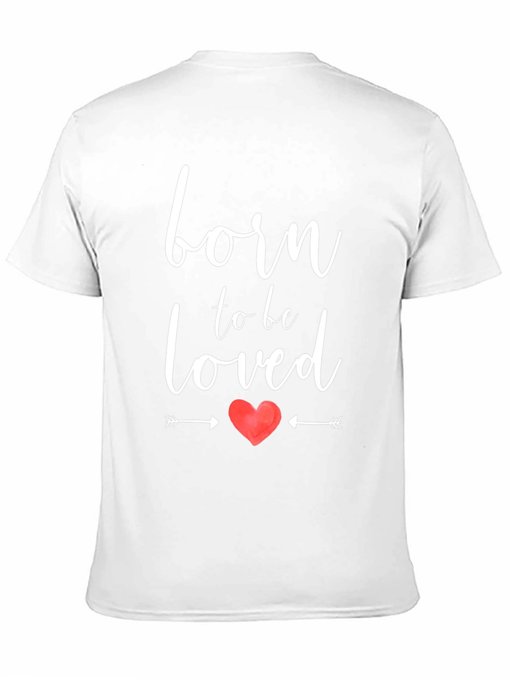 Born to be Loved Graphic Tee