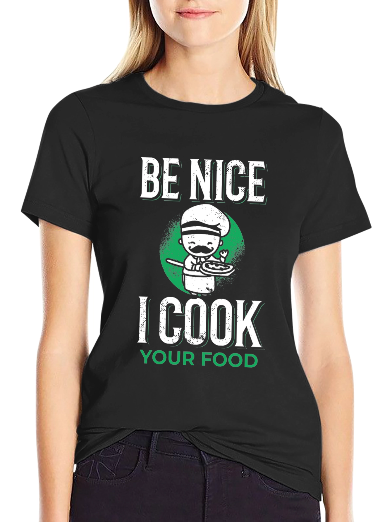 Be Nice I Cook Your Food T-Shirt Funny Chef Tee