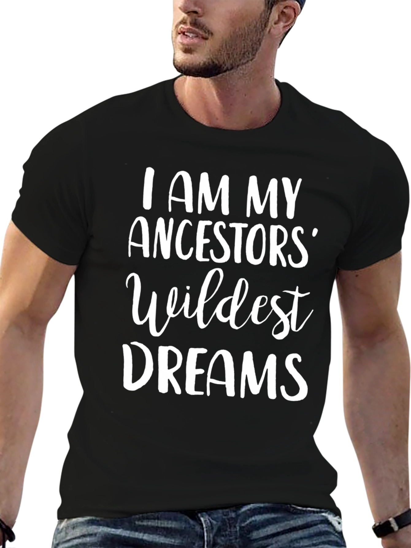 Ancestors Wildest Dreams Graphic Tee