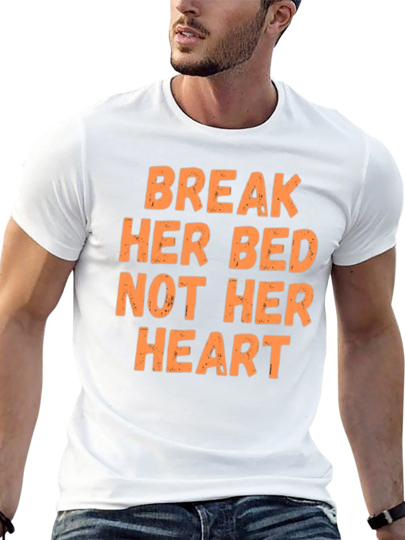 Break Her Bed Tee - Bold Graphic T-Shirt