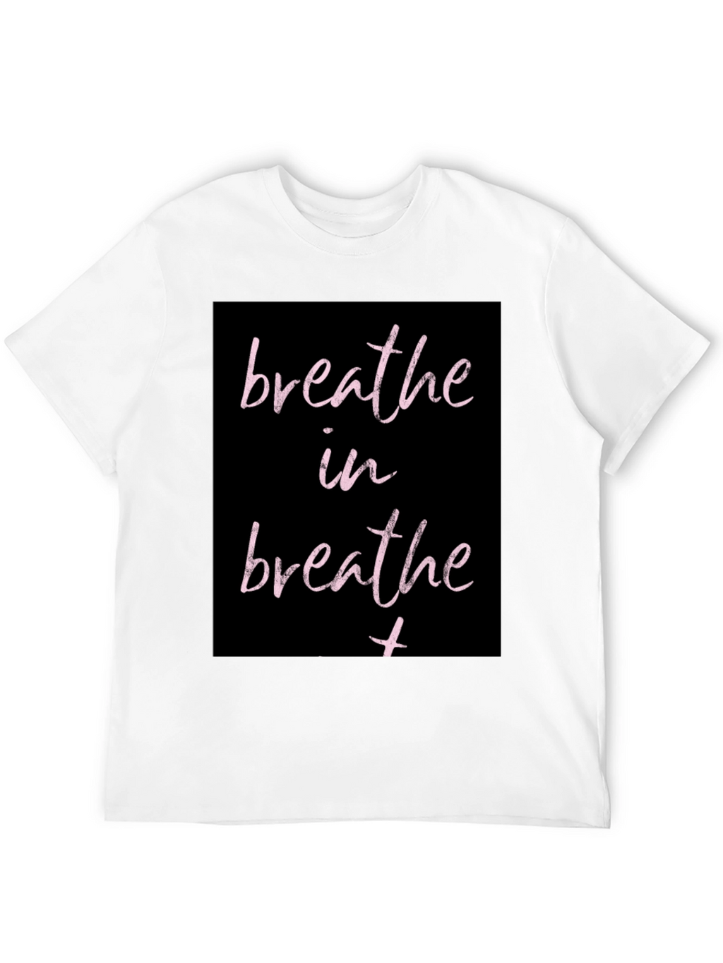 Breathe In Graphic Print Black T-Shirt