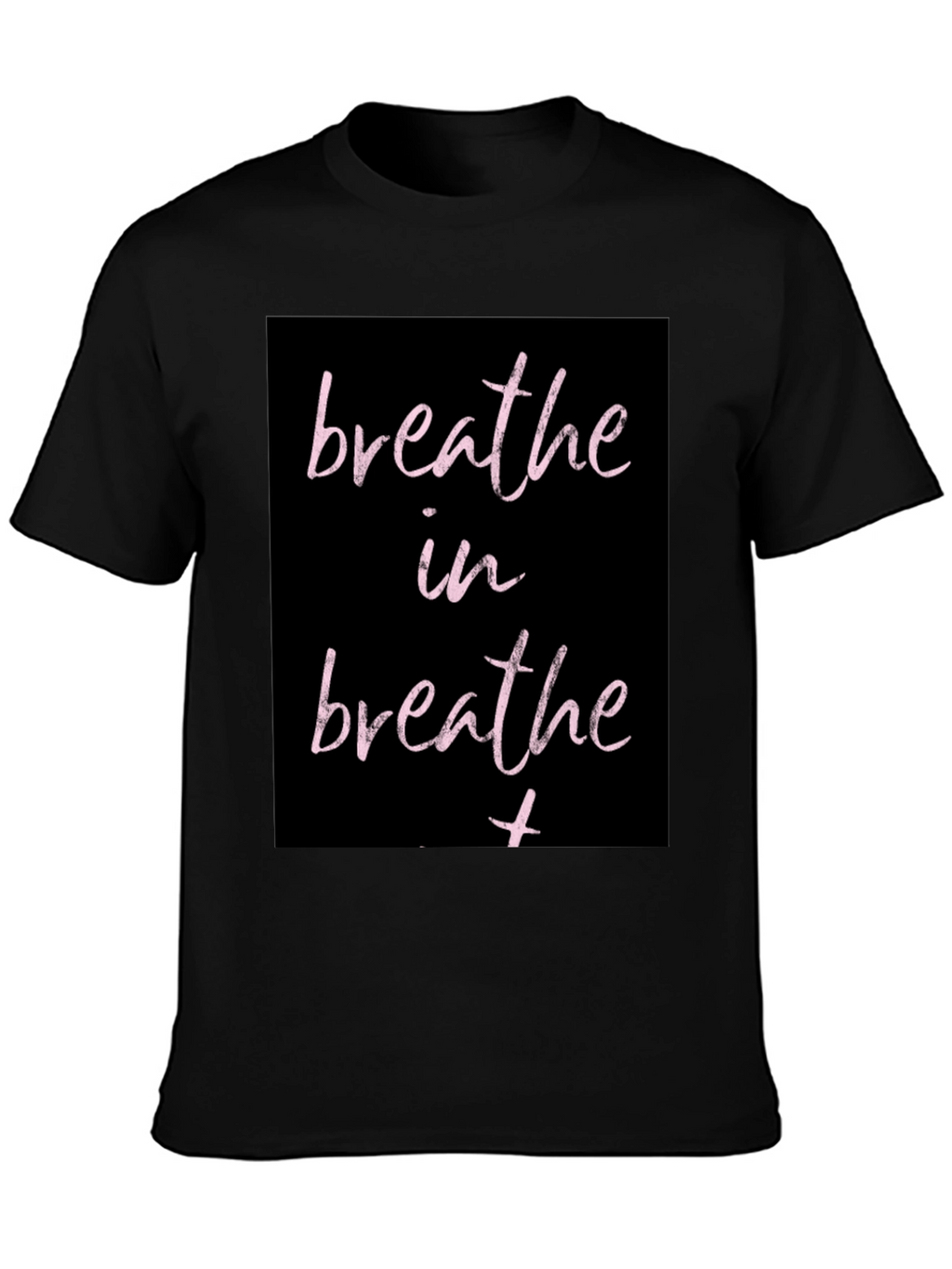Breathe In Graphic Print Black T-Shirt