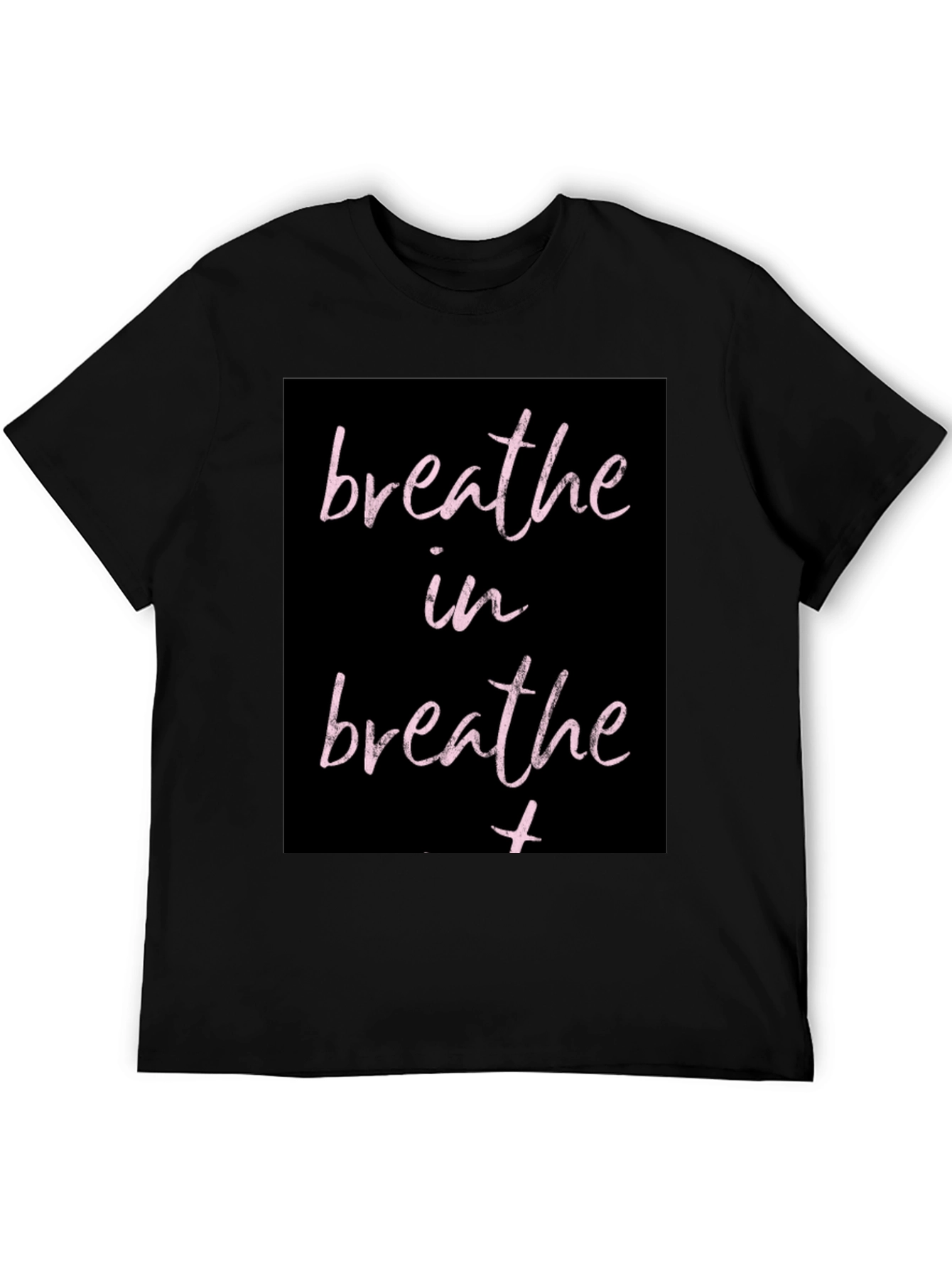 Breathe In Graphic Print Black T-Shirt