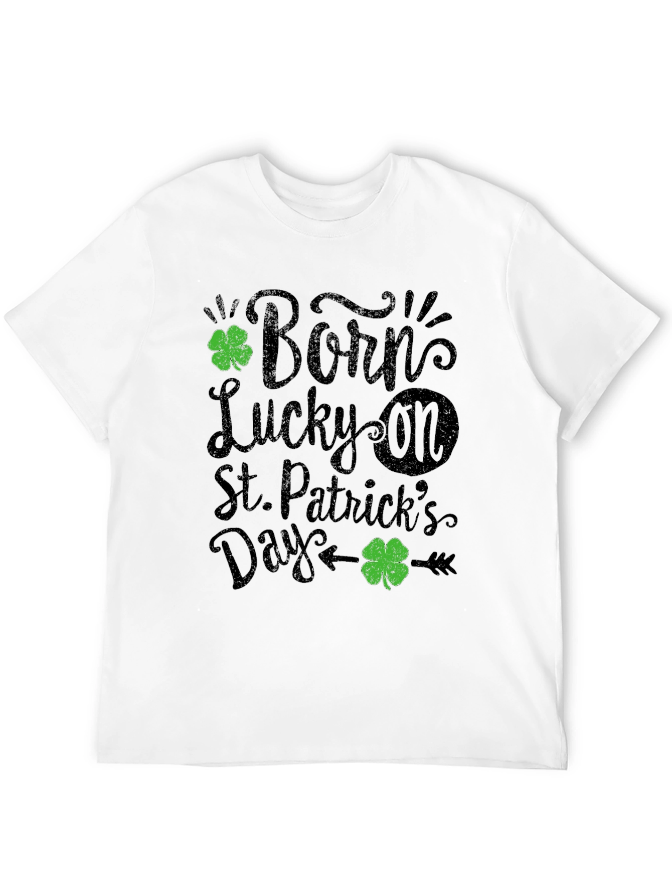 Born Lucky St. Patricks Day Black T-Shirt