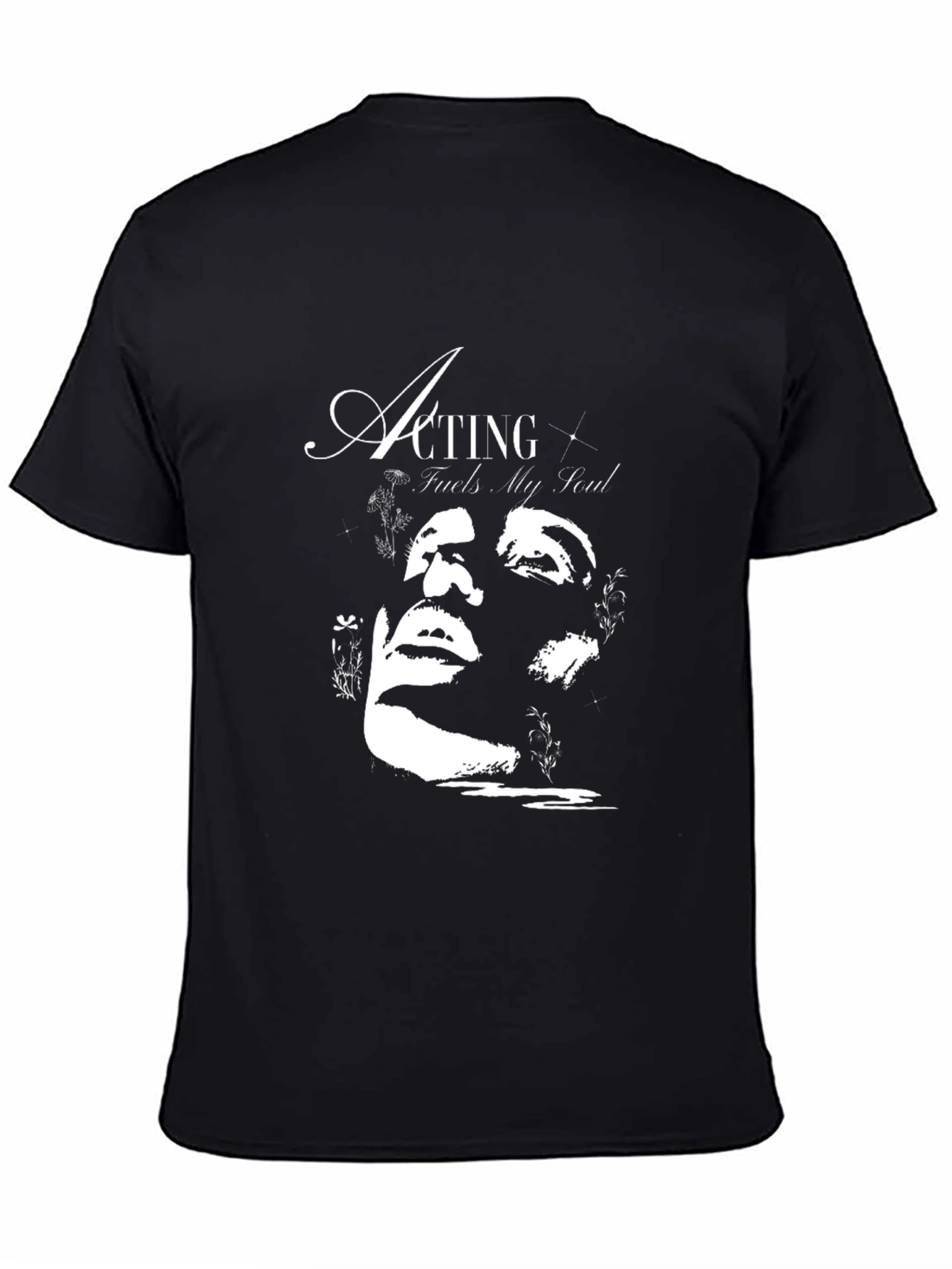 Acting Fuels My Soul Graphic Black T-Shirt