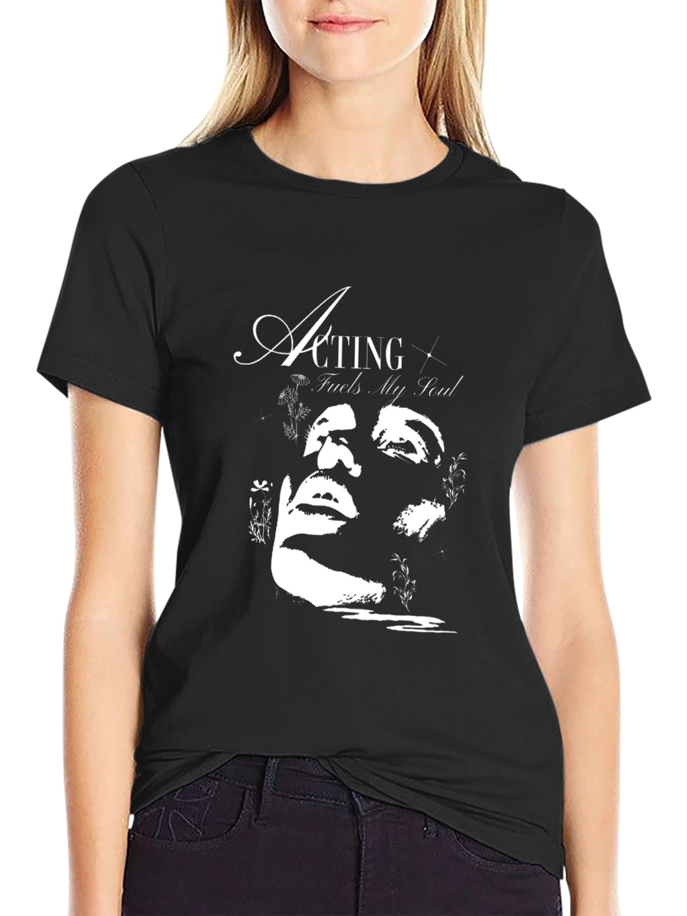 Acting Fuels My Soul Graphic Black T-Shirt