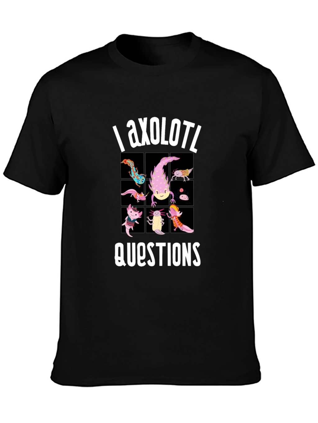 Axolotl Questions Funny Graphic T-Shirt
