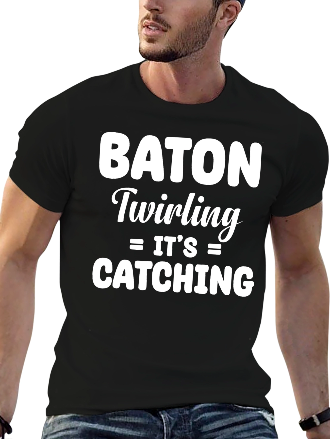 Baton Twirling Its Catching T-Shirt