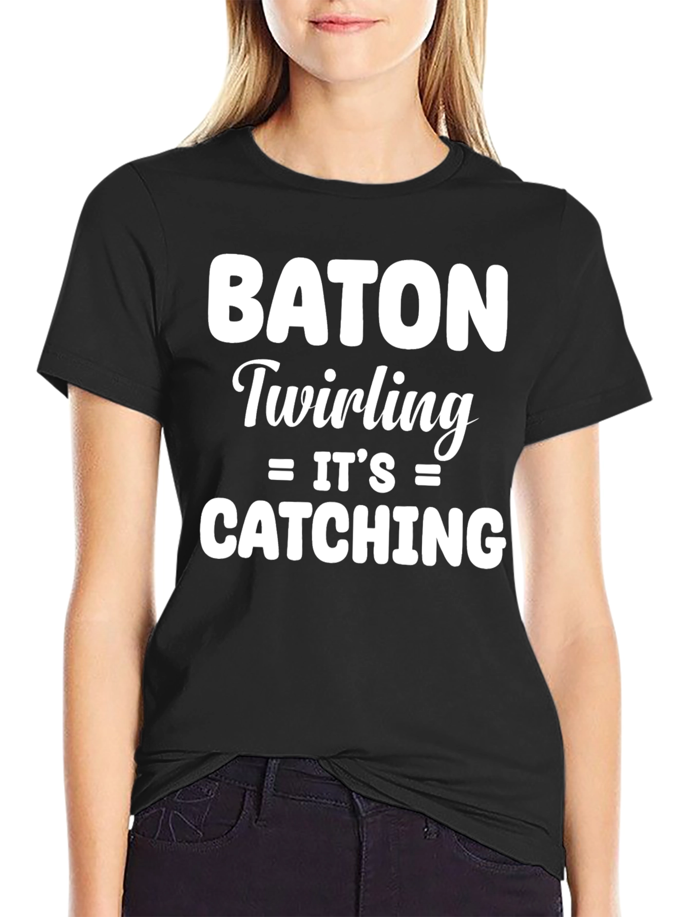Baton Twirling Its Catching T-Shirt