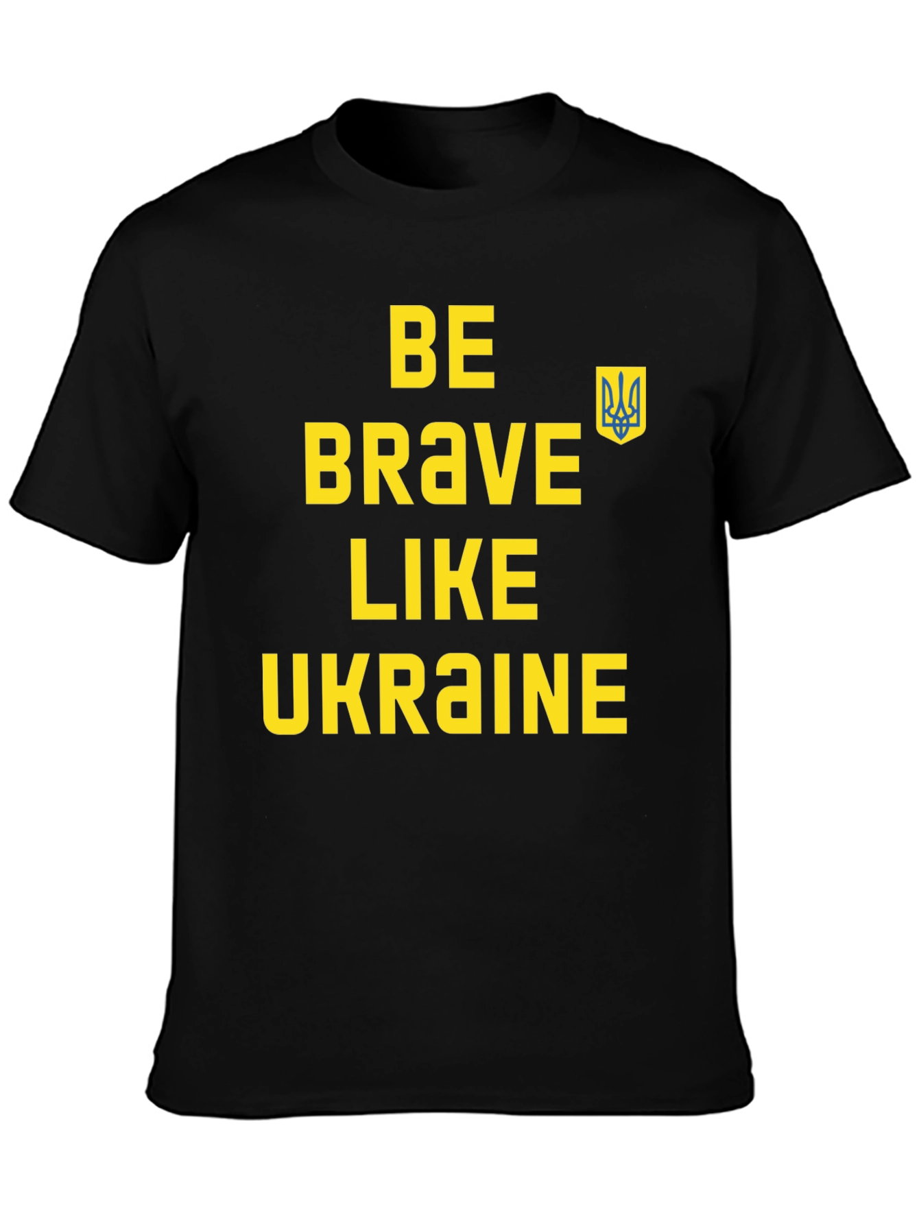 Be Brave Like Ukraine T-Shirt