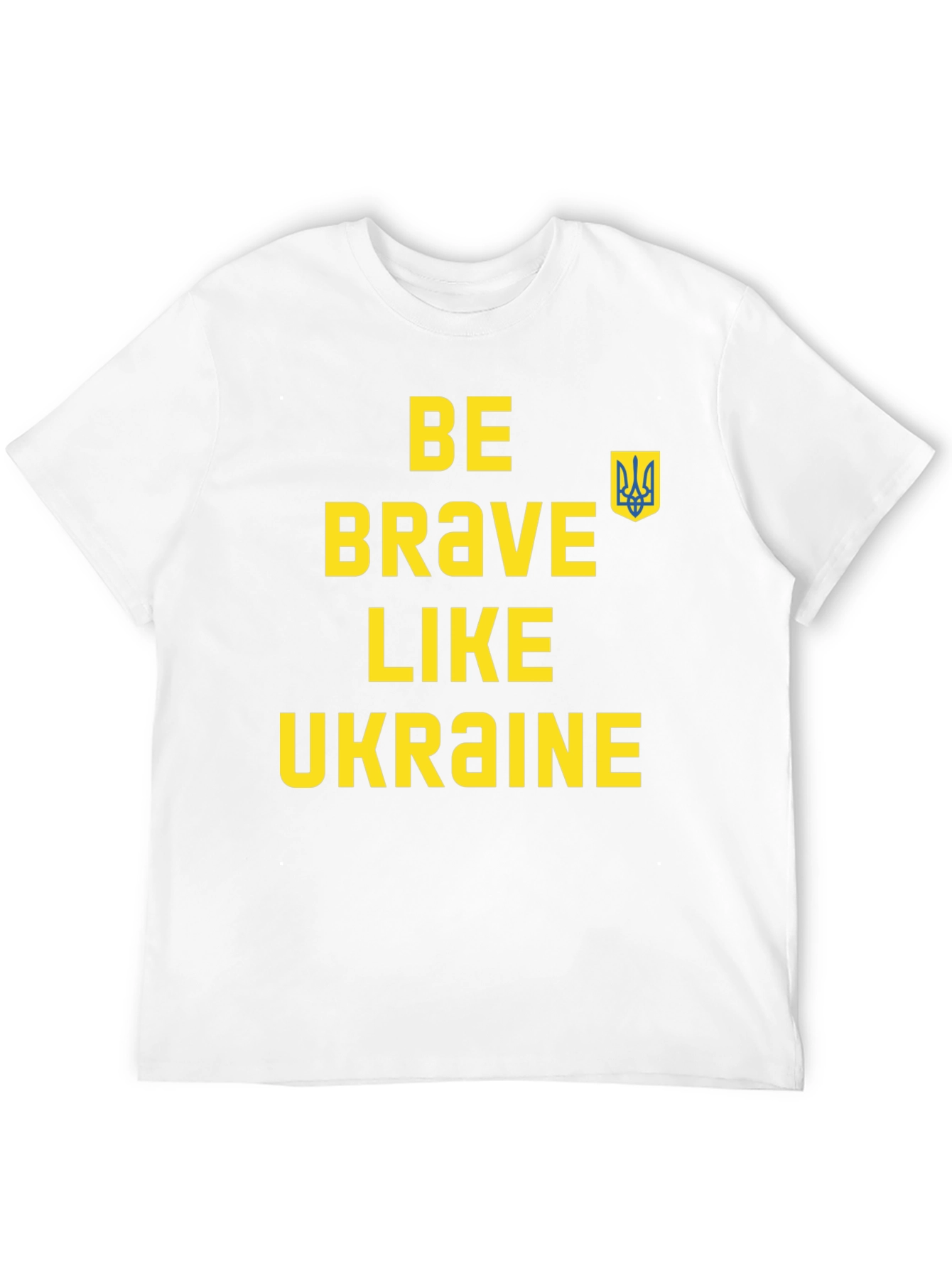Be Brave Like Ukraine T-Shirt