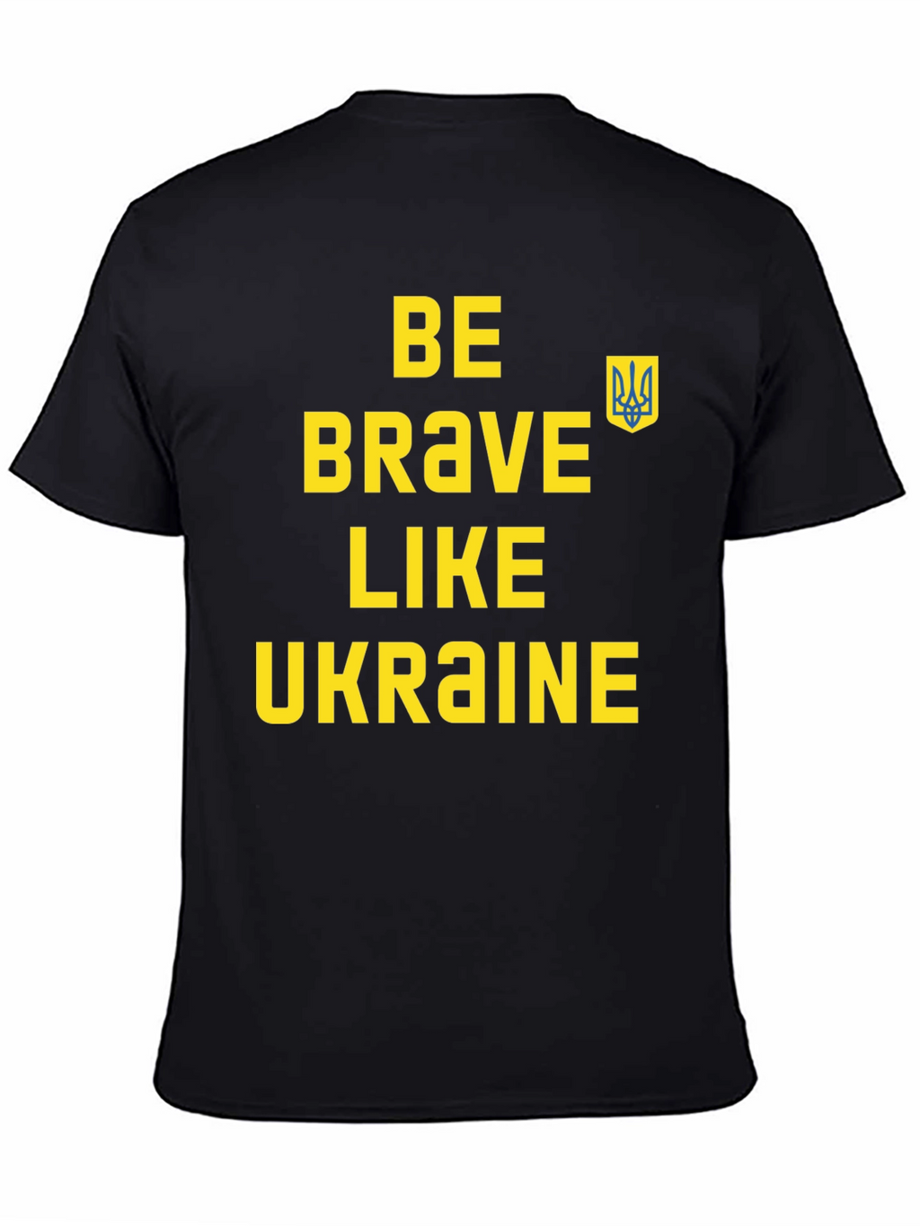 Be Brave Like Ukraine T-Shirt