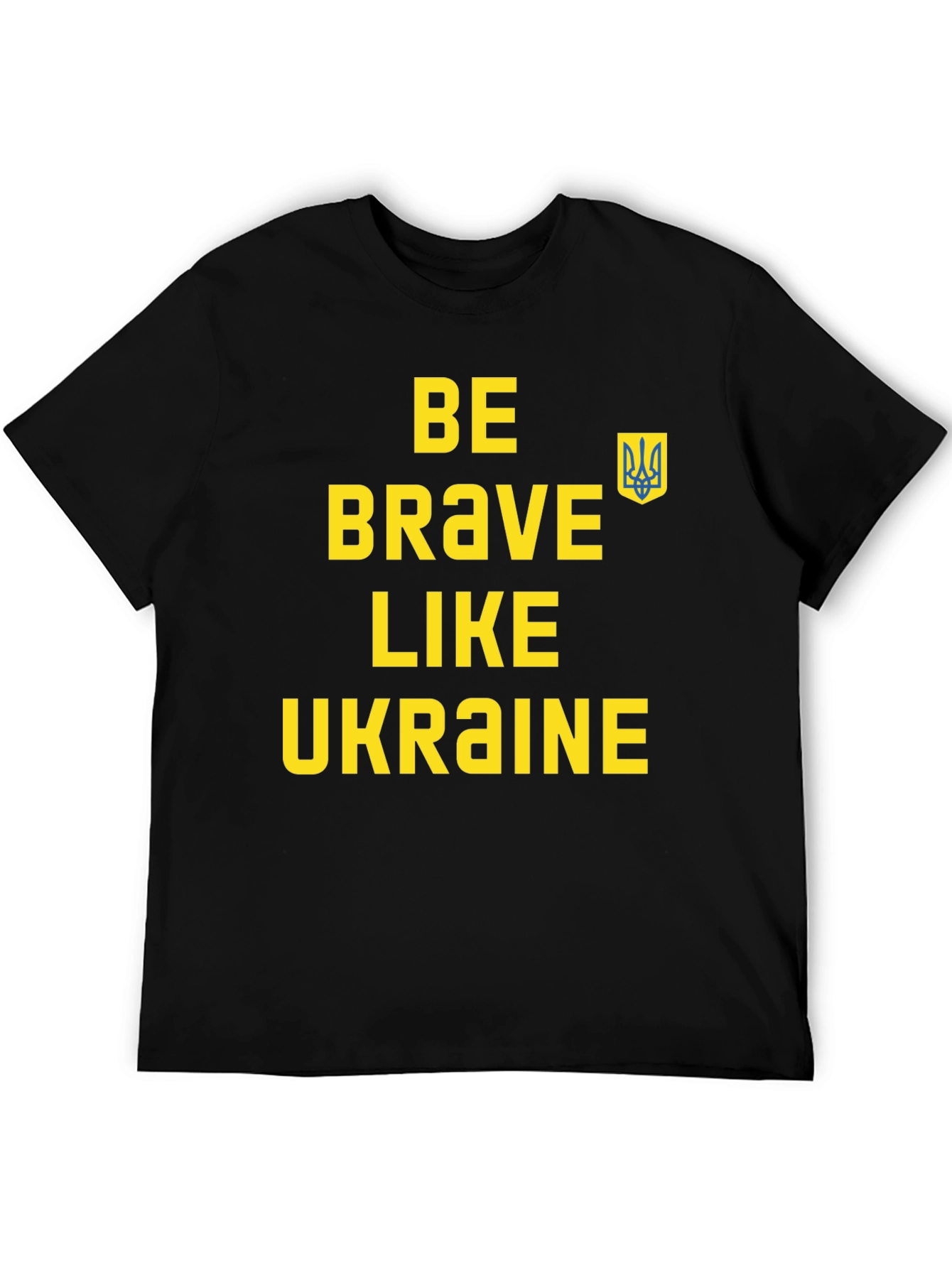 Be Brave Like Ukraine T-Shirt