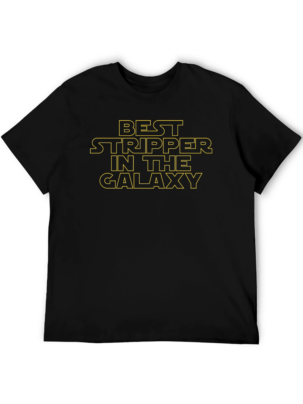 Best Stripper in the Galaxy Graphic T-Shirt
