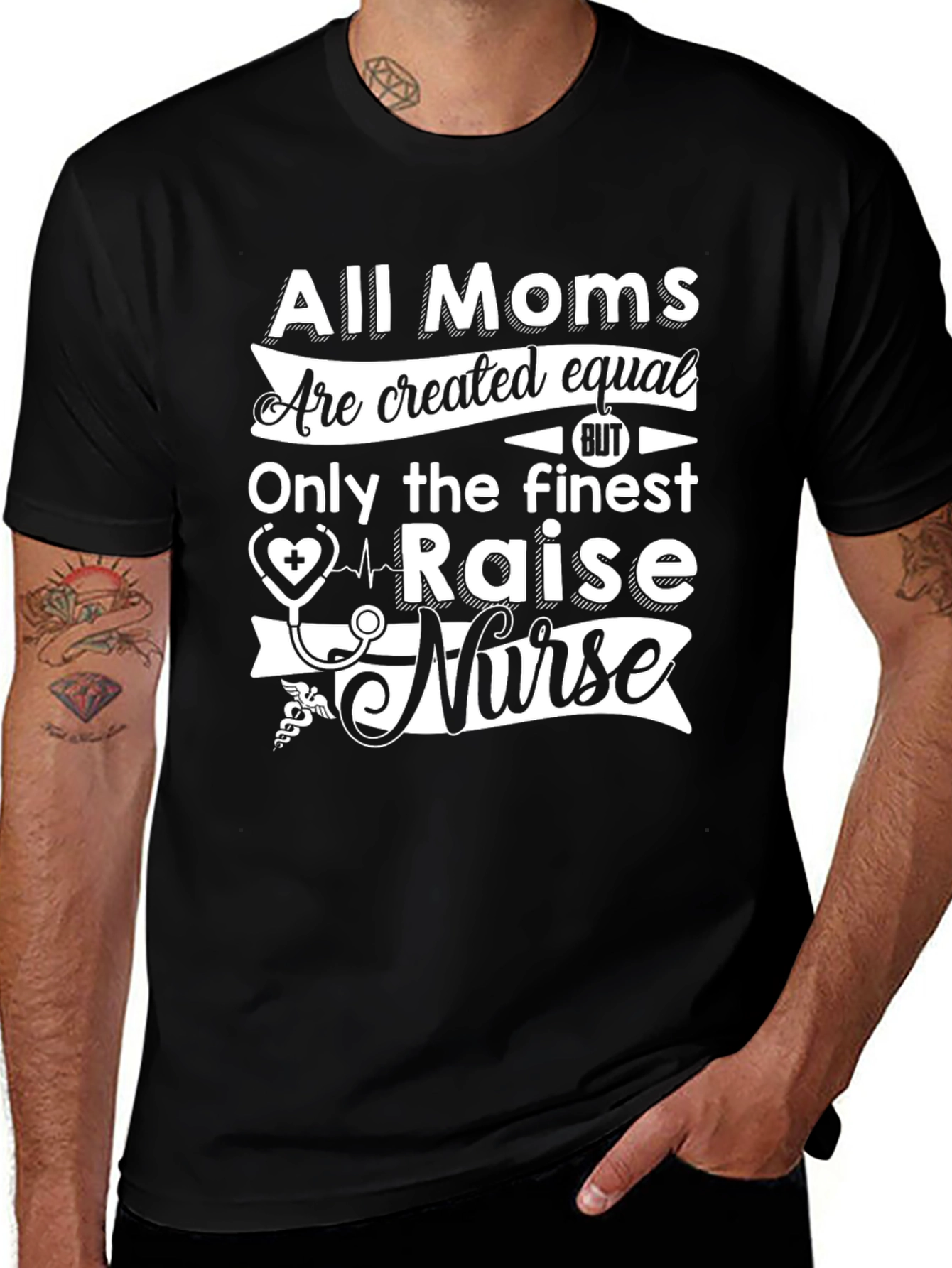 All Moms Raise a Nurse T-Shirt