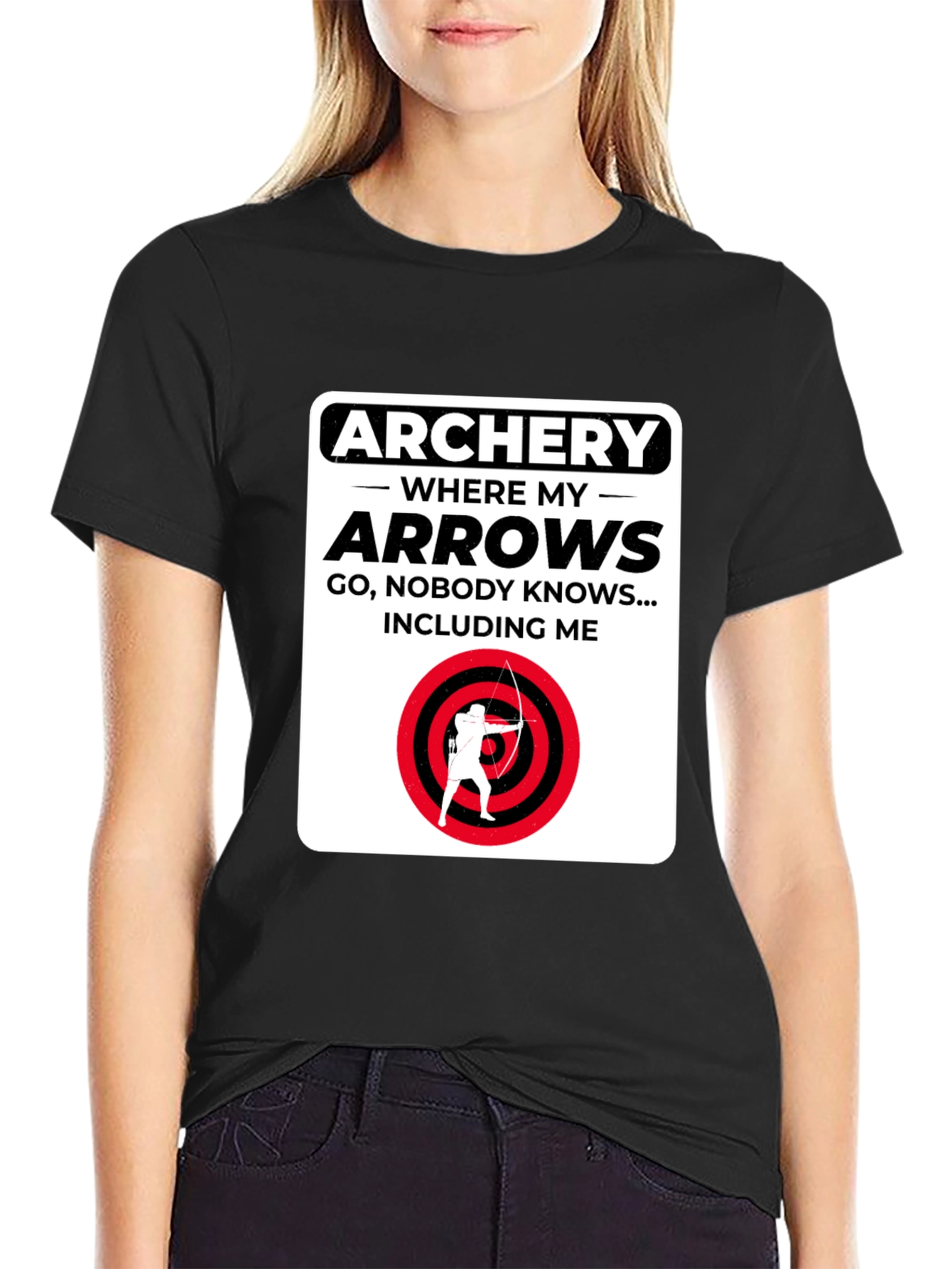 Archery Arrows Humor T-Shirt - Where They Go Nobody Knows!