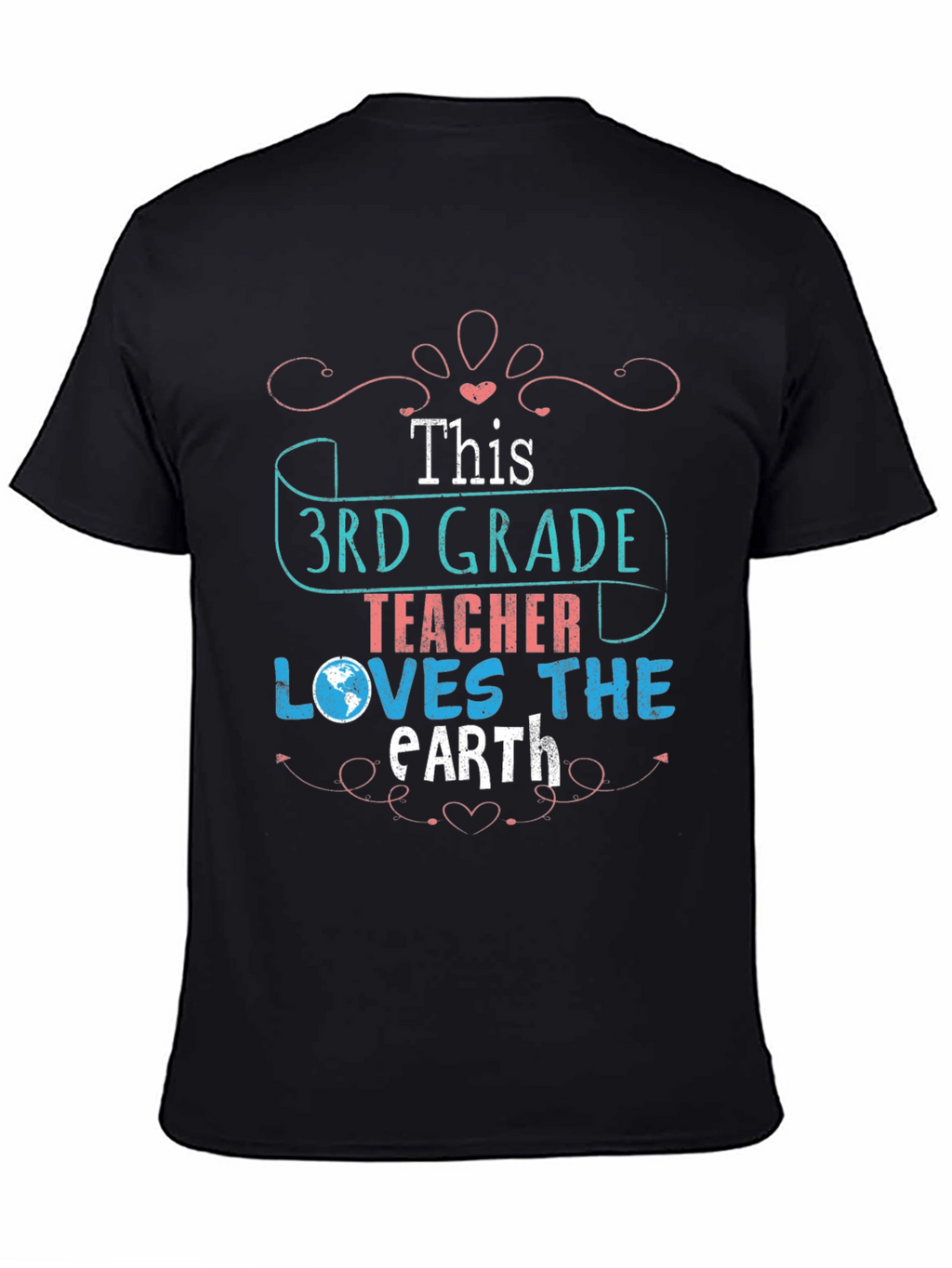3rd Grade Teacher Earth Day T-Shirt